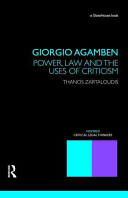 Giorgio Agamben : power, law and the uses of criticism /