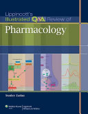 Lippincott's illustrated Q&A review of pharmacology /