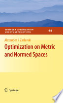 Optimization on metric and normed spaces /