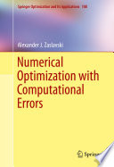 Numerical optimization with computational errors /
