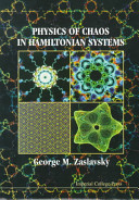 Physics of chaos in Hamiltonian systems /