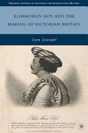 Rammohun Roy and the making of Victorian Britain /