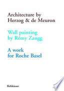 Architecture by Herzog & de Meuron : wall painting by Rémy Zaugg, a work for Roche Basel /