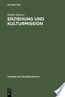Erziehung und Kulturmission : Frankreichs Bildungspolitik in Deutschland 1945-1949 /