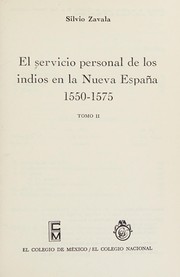 El servicio personal de los indios en la Nueva España.