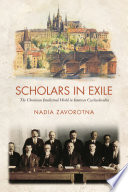 Scholars in exile : the Ukrainian intellectual world in interwar Czechoslovakia /