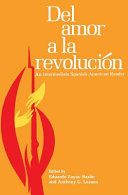 Del amor a la revolución : an intermediate Spanish-American reader /