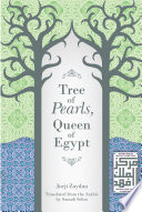 Tree of pearls, queen of Egypt /