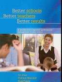Better schools better teachers better results : a handbook for improved performance management in your school /