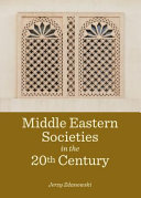 Middle Eastern societies in the 20th century /