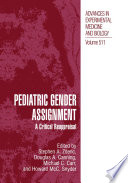 Pediatric Gender Assignment : a Critical Reappraisal /