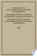 Fortschritte der Chemie Organischer Naturstoffe / Progress in the Chemistry of Organic Natural Products / Progrès dans la Chimie des Substances Organiques Naturelles /