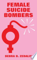 Female suicide bombers /