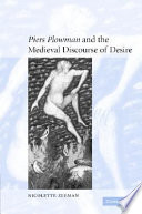 Piers Plowman and the medieval discourse of desire /