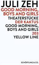 Good morning, boys and girls : Theaterstücke /