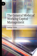 The General Model of Working Capital Management /