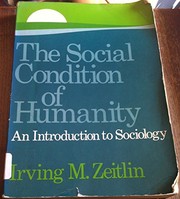 The social condition of humanity : an introduction to sociology /