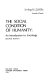 The social condition of humanity : an introduction to sociology /