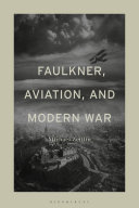 Faulkner, aviation, and modern war /