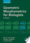 Geometric morphometrics for biologists : a primer /