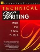 Technical writing : what it is and how to do it /