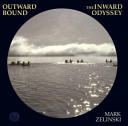 Outward bound, the inward odyssey /