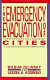 The emergency evacuation of cities : a cross-national historical and geographical study /