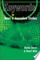 Keywords in news and journalism studies /