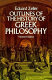 Outlines of the history of Greek philosophy /