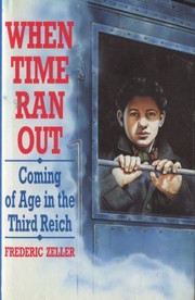 When time ran out : coming of age in the Third Reich /