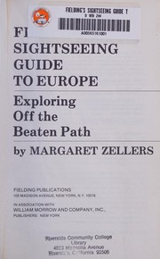 Fielding's Sightseeing guide to Europe : exploring off the beaten path /