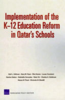 Implementation of the K-12 education reform in Qatar's schools /