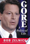 Gore : a political life /