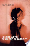 John Dewey's aesthetic philosophy /