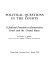 Political questions in the courts : a judicial function in democracies--Israel and the United States /