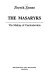 The Masaryks : the making of Czechoslovakia /