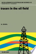 Tracers in the oil field /