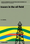 Tracers in the oil field /