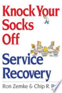 Knock your socks off service recovery /