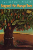Beyond the mango tree /