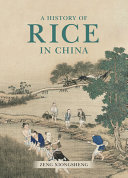 A history of rice in China /