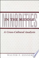 Minorities in the middle : a cross-cultural analysis /