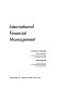 International financial management /
