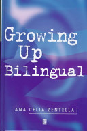 Growing up bilingual : Puerto Rican children in New York /