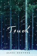 Touch : a novel /