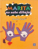 Marita no sabe dibujar y otra historia sin palabras /