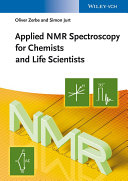 Applied NMR spectroscopy for chemists and life scientists /