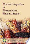 Market integration in Mozambican maize markets /