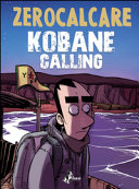 Kobane calling /