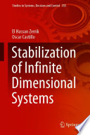 Stabilization of Infinite Dimensional Systems /